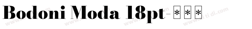 Bodoni Moda 18pt字体转换 Bodoni Moda 18pt字体转换